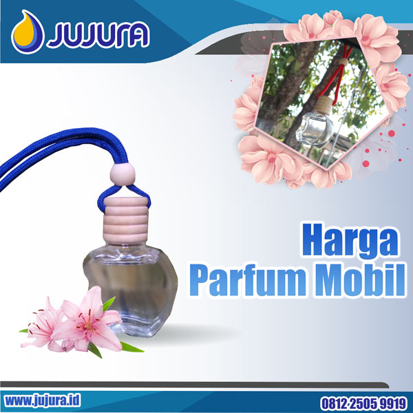 Harga Parfum Mobil (Info pemesanan kontak via SMS/ Telepon/ WhatsApp ke nomor0812 2505 9919)