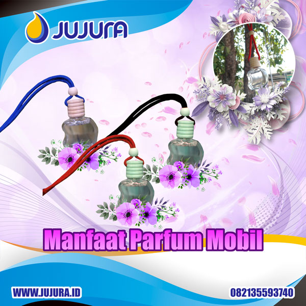 Manfaat Parfum Mobil (Info pemesanan kontak via SMS/ Telepon/ WhatsApp ke nomor 0821 3559 3740)