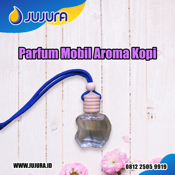 Aroma Parfum Mobil dari Jujura