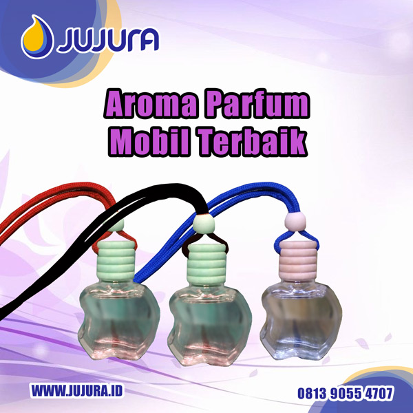 Aroma Parfum Mobil Terbaik (Info pemesanan kontak via SMS/ Telepon/ WhatsApp ke nomor 0813 9055 4707)
