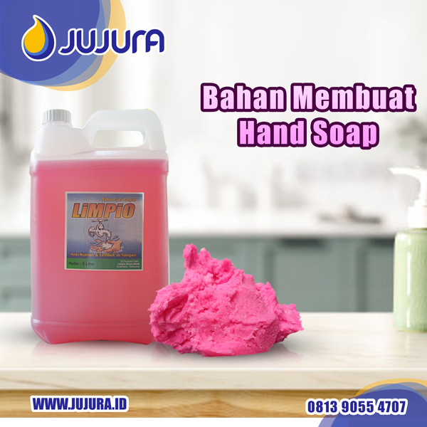 Bahan Membuat Hand Soap (Info pemesanan kontak via SMS/ Telepon/ WhatsApp ke nomor 0813 9055 4707)