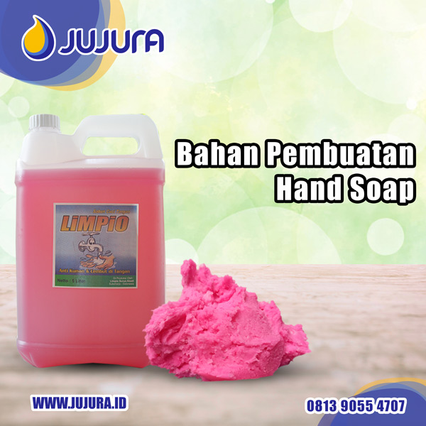 Bahan Pembuatan Hand Soap (Info pemesanan kontak via SMS/ Telepon/ WhatsApp ke nomor 0813 9055 4707)