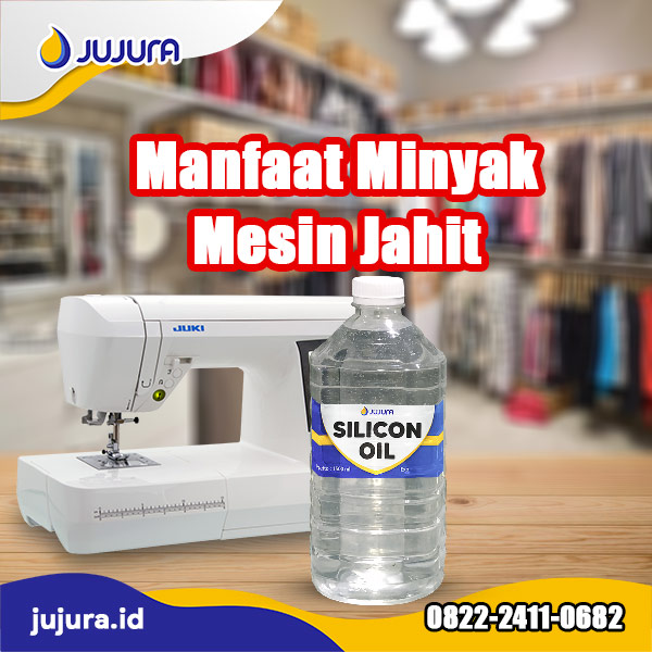 Manfaat Minyak Mesin Jahit (Info Pemesanan Via SMS/WA/Telepon : 0822 2411 0682)